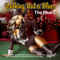 The Blue'Z/Nothing But a Blues